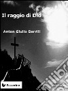 Il raggio di Dio. E-book. Formato EPUB ebook