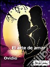 El arte de amar. E-book. Formato EPUB ebook