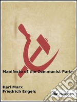 Manifesto of the Communist Party. E-book. Formato EPUB ebook