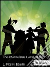 The Marvelous Land of Oz. E-book. Formato Mobipocket ebook