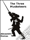 The three musketeers. E-book. Formato EPUB ebook