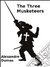 The three musketeers. E-book. Formato Mobipocket ebook