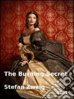 The burning secret. E-book. Formato EPUB ebook