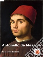 Antonello da Messina. E-book. Formato EPUB ebook