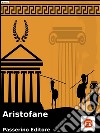 Aristofane. E-book. Formato Mobipocket ebook