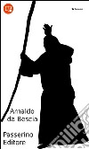 Arnaldo da Brescia. E-book. Formato EPUB ebook