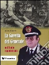La gavetta del Generale nell'Italia Repubblicana. E-book. Formato EPUB ebook di Aldo Lisetti