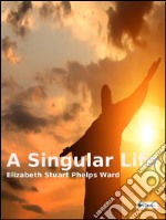 A singular life. E-book. Formato EPUB ebook