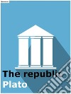 The republic. E-book. Formato EPUB ebook