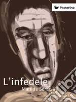 L'infedele. E-book. Formato Mobipocket ebook