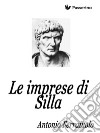 Le imprese di Silla. E-book. Formato EPUB ebook