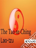 The Tao-te Ching. E-book. Formato EPUB ebook