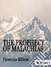 The Prophecy Of Malachias. E-book. Formato EPUB ebook
