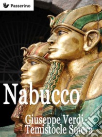 Nabucco. E-book. Formato Mobipocket ebook di Giuseppe Verdi