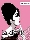 La disfatta. E-book. Formato EPUB ebook di Alfredo Oriani