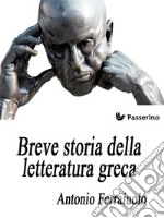 Breve storia della letteratura greca. E-book. Formato EPUB ebook