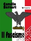 Il Fascismo: Autoritratto di una nazione. E-book. Formato EPUB ebook di Camillo Berneri