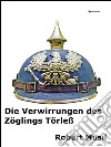 Die Verwirrungen des Zöglings Törleß. E-book. Formato EPUB ebook