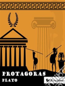 Protagoras. E-book. Formato Mobipocket ebook di Plato