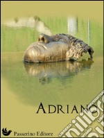 Adriano. E-book. Formato EPUB ebook