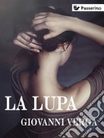 La Lupa. E-book. Formato Mobipocket ebook