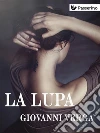 La Lupa. E-book. Formato EPUB ebook