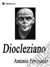 Diocleziano. E-book. Formato EPUB ebook