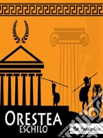 Orestea. E-book. Formato EPUB ebook