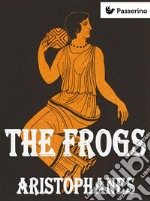 The Frogs. E-book. Formato EPUB ebook