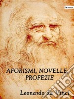 Aforismi, novelle, profezie. E-book. Formato Mobipocket ebook