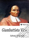 Giambattista Vico . E-book. Formato EPUB ebook