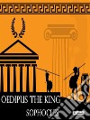 Oedipus the King. E-book. Formato Mobipocket ebook