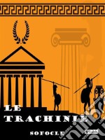 Le Trachinie. E-book. Formato EPUB ebook