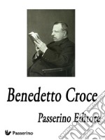 Benedetto Croce. E-book. Formato EPUB ebook