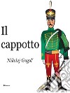 Il cappotto. E-book. Formato Mobipocket ebook di Nikolaj Gogol