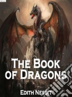 The book of dragons. E-book. Formato Mobipocket ebook