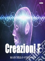 Creazioni F: Volume I della trilogia 'Creazioni F e altri racconti'. E-book. Formato Mobipocket ebook