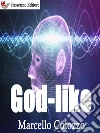 God-like: Volume II della trilogia