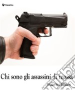 Chi sono gli assassini di massa. E-book. Formato Mobipocket ebook