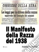 Il Manifesto della Razza del 1938. E-book. Formato EPUB ebook