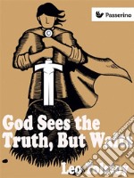 God Sees the Truth, But Waits. E-book. Formato Mobipocket ebook