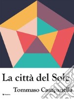 La città del Sole. E-book. Formato Mobipocket ebook