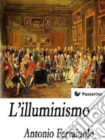 L'illuminismo. E-book. Formato Mobipocket ebook