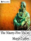 The Ninety-Five Theses. E-book. Formato EPUB ebook