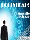Bootstrap!: Volume I della trilogia