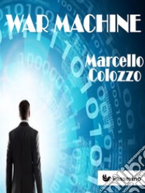 War Machine : Volume II della trilogia 