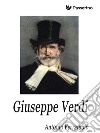 Giuseppe Verdi. E-book. Formato EPUB ebook