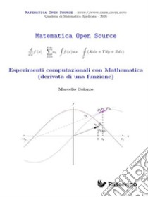 Esperimenti computazionali con Mathematica (derivata di una funzione). E-book. Formato Mobipocket ebook di Marcello Colozzo 