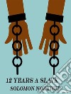 12 years a slave. E-book. Formato EPUB ebook