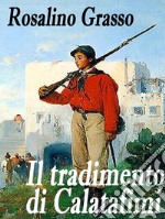 Il tradimento di Calatafimi. E-book. Formato EPUB